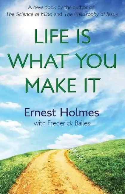 Life Is What You Make It - Paperback