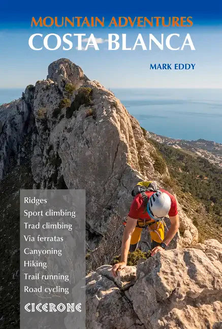 Costa Blanca Mountain Adventures: The Bernia Ridge and Other Multi-Activity Adventures - Paperback