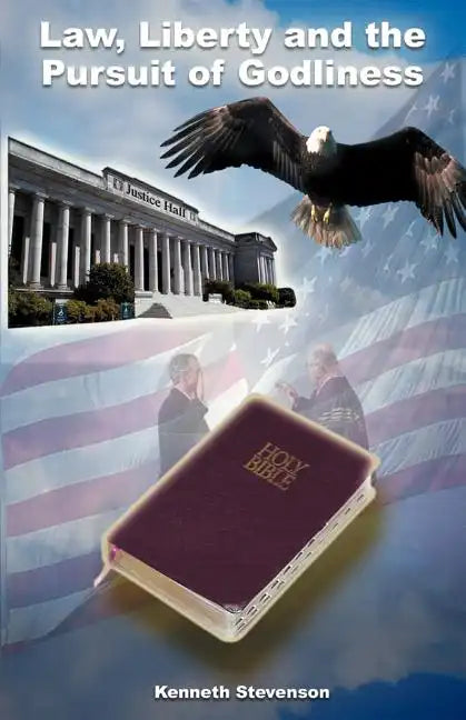 Law, Liberty and the Pursuit of Godliness - Paperback