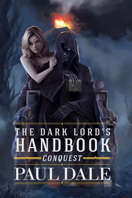 The Dark Lord's Handbook: Conquest - Paperback