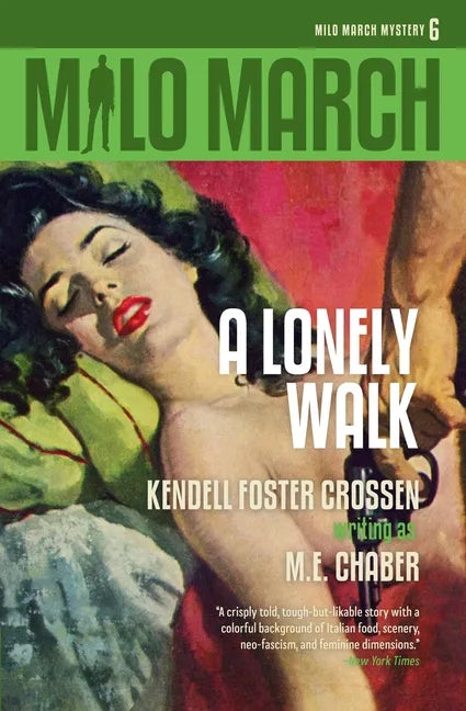 Milo March #6: A Lonely Walk - Paperback