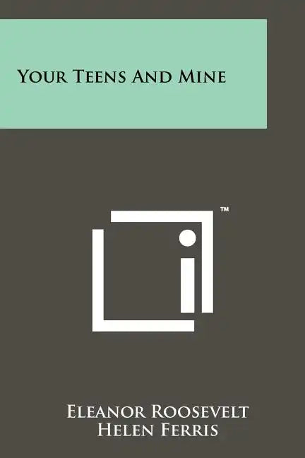 Your Teens And Mine - Paperback