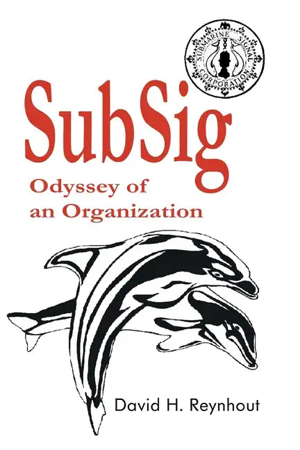 SubSig: Odyssey of an Organization - Paperback