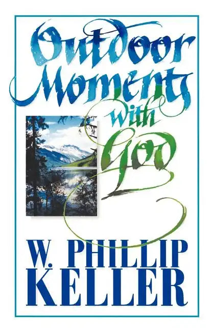Outdoor Moments with God - Paperback