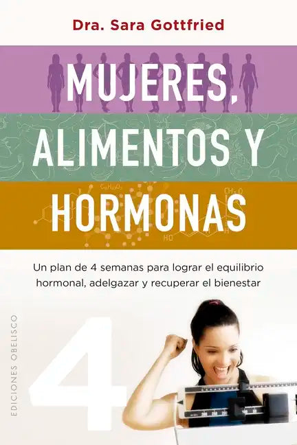 Mujeres, Alimentos Y Hormonas - Paperback