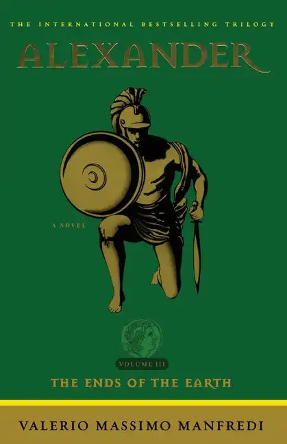Alexander: The Ends of the Earth - Paperback