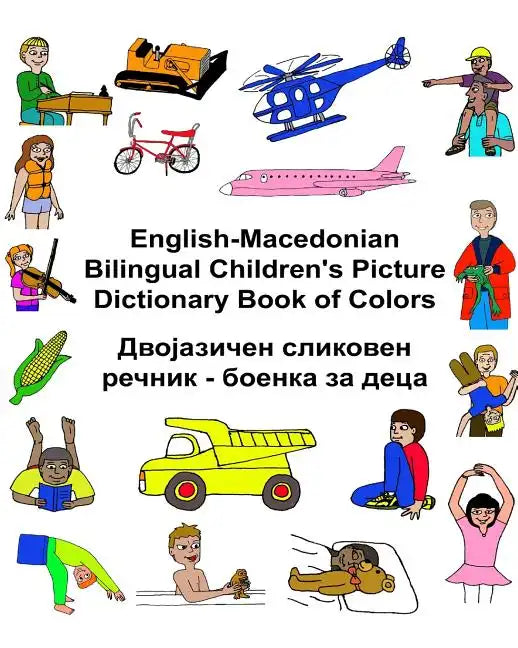 English-Macedonian Bilingual Children's Picture Dictionary Book of Colors - Paperback
