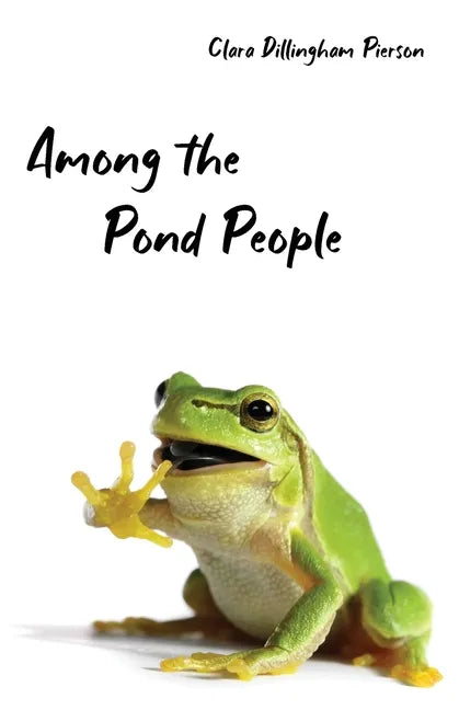 Among the Pond People - Paperback