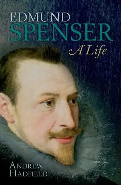 Edmund Spenser: A Life - Paperback
