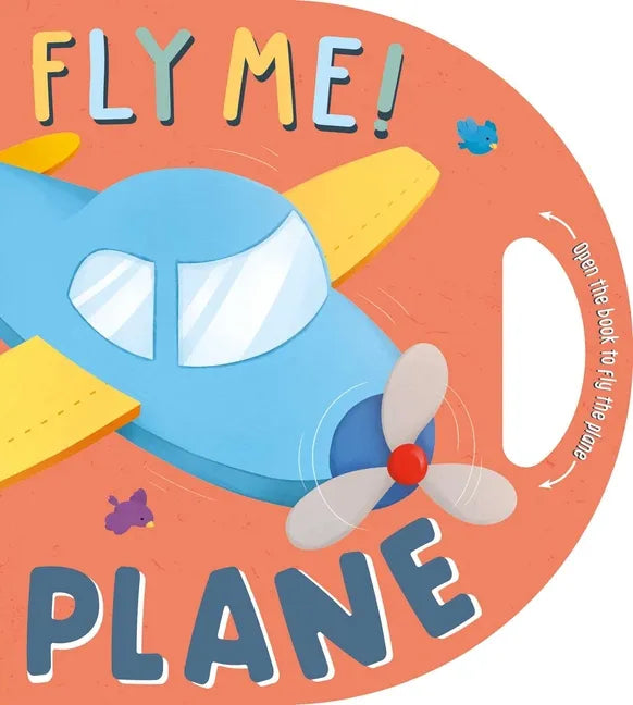 Fly Me! Plane: Interactive Driving Book - Board Book