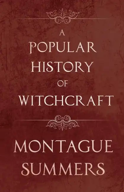 A Popular History of Witchcraft - Paperback