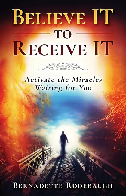 Believe It to Receive It - Paperback