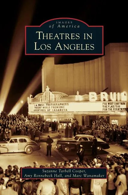 Theatres in Los Angeles - Hardcover