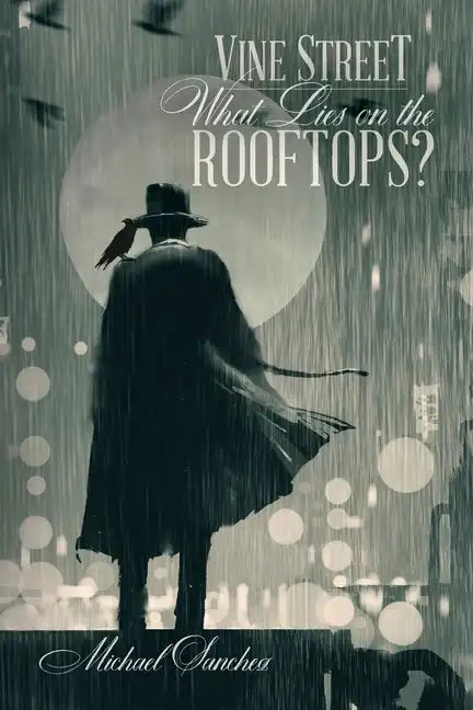 Vine Street: What Lies on The Rooftops? - Paperback
