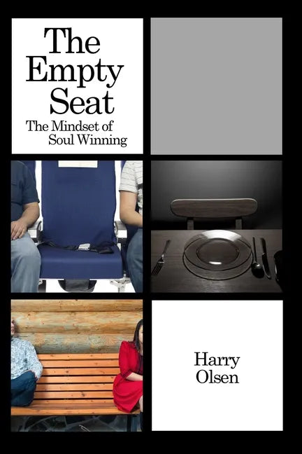 The Empty Seat: The Mindset of Soul Winning - Paperback