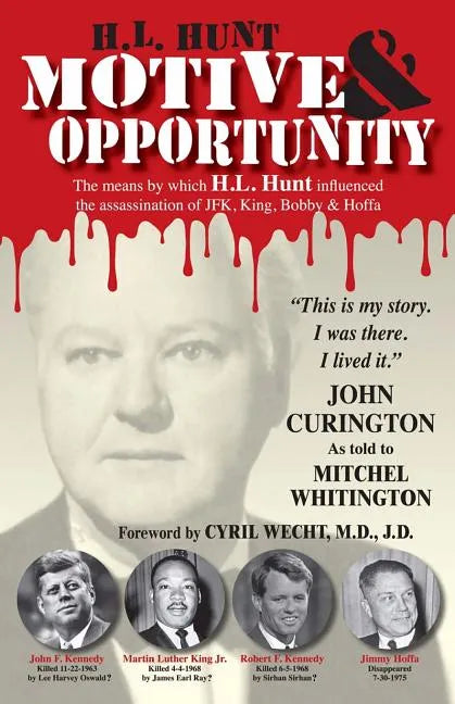 H.L. Hunt: Motive & Opportunity - Paperback