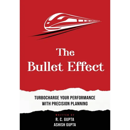 The Bullet Effect - Turbocharge Your Performance with Precision Planning - Hardcover