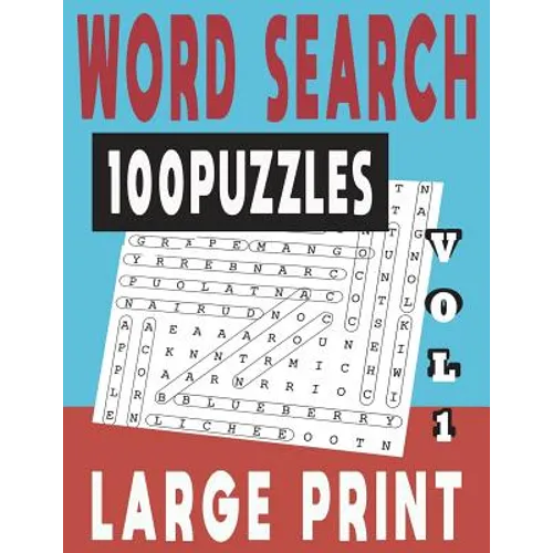 Word Search Large Print 100 Puzzles Vol 1 - Paperback
