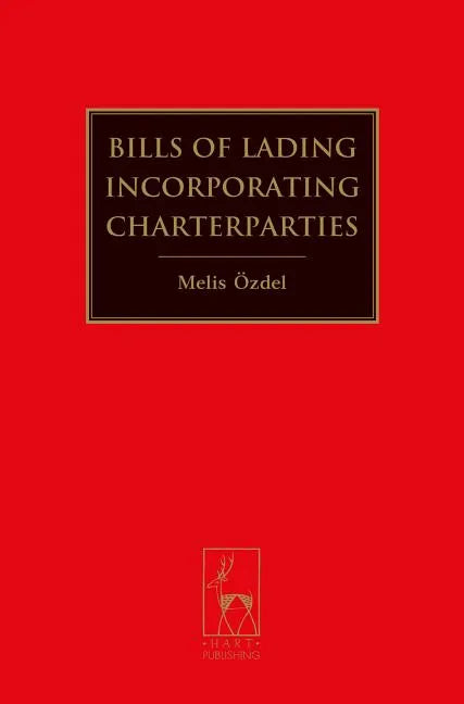 Bills of Lading Incorporating Charterparties - Paperback