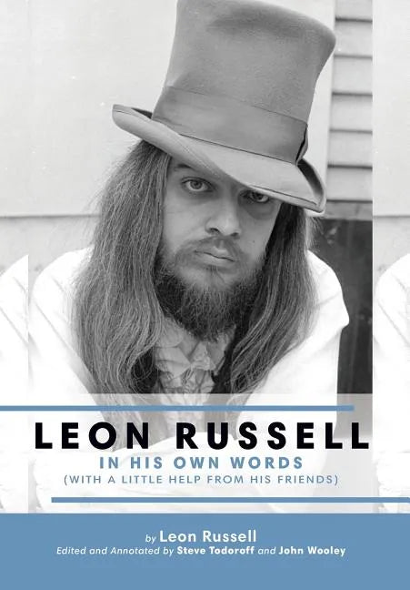 Leon Russell In His Own Words - Hardcover