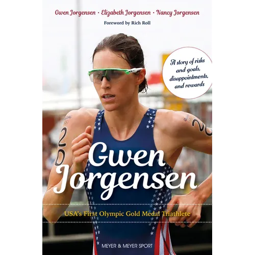 Gwen Jorgensen: Usa's First Olympic Gold Medal Triathlete - Paperback