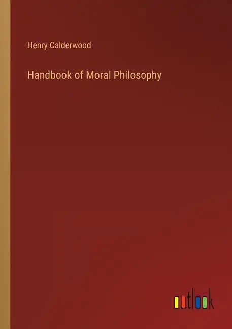 Handbook of Moral Philosophy - Paperback