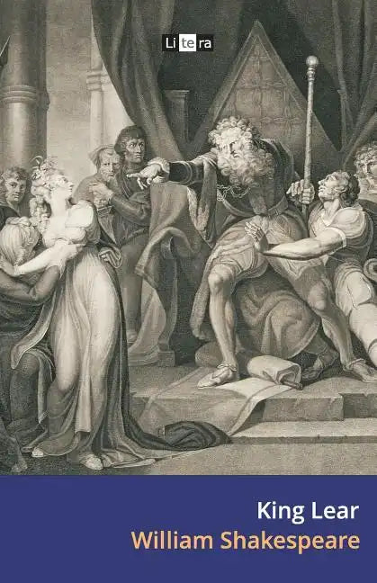 King Lear: The Tragedy of King Lear - Paperback