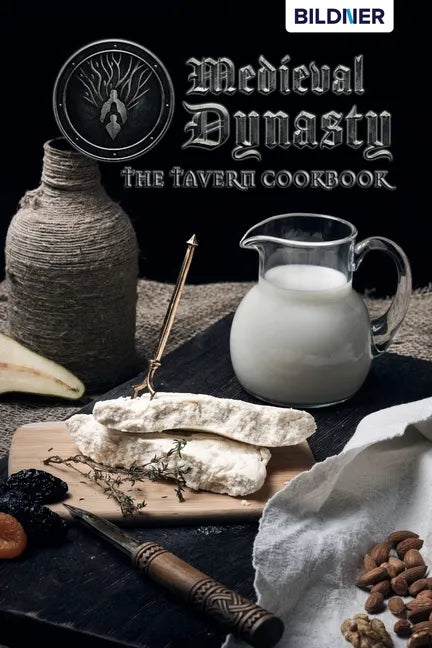 Medieval Dynasty: The Tavern Cookbook - Paperback