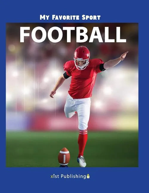 My Favorite Sport: Football - Hardcover