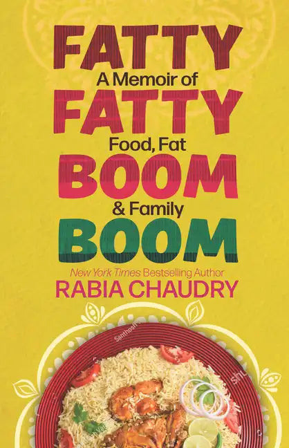 Fatty Fatty Boom Boom: A Memoir of Food, Fat & Family - Library Binding