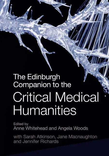 The Edinburgh Companion to the Critical Medical Humanities - Paperback