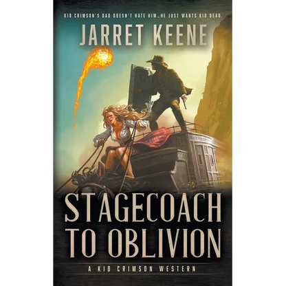 Stagecoach To Oblivion: A Western Novel - Paperback