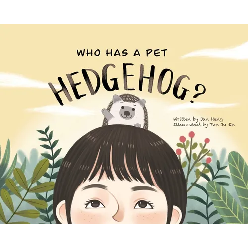 Who Has A Pet Hedgehog? - Hardcover