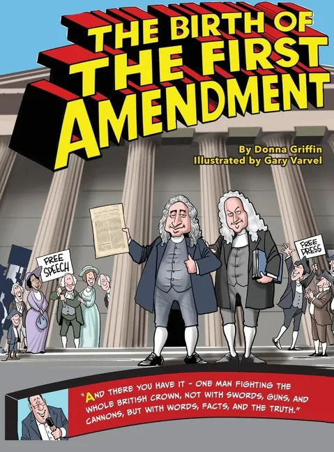 The Birth of The First Amendment - Hardcover