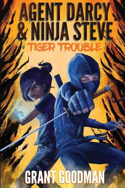 Agent Darcy and Ninja Steve in...Tiger Trouble! - Paperback