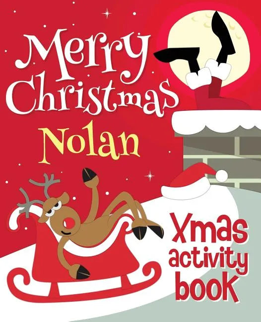 Merry Christmas Nolan - Xmas Activity Book: (Personalized Children's Activity Book) - Paperback