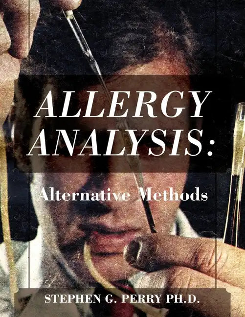Allergy Analysis: Alternative Methods - Paperback