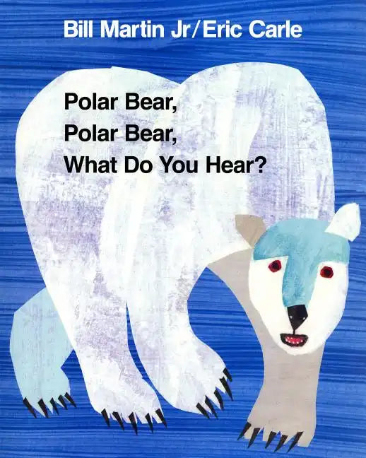 Polar Bear, Polar Bear, What Do You Hear - Paperback