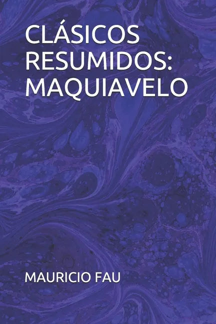 Clásicos Resumidos: Maquiavelo - Paperback