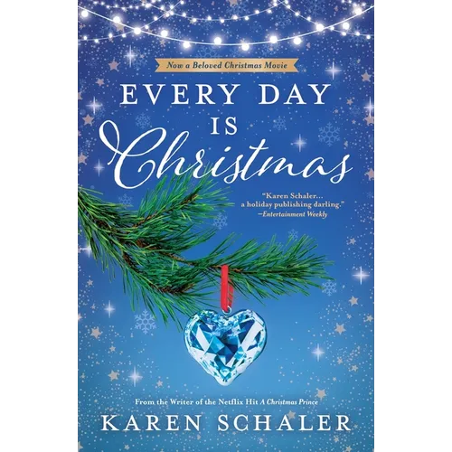 Every Day Is Christmas: A Heartwarming, Feel Good Christmas Romance Novel - Paperback