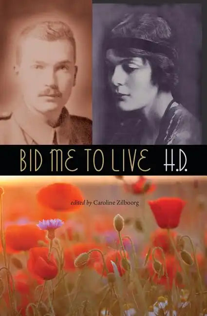 Bid Me to Live - Paperback