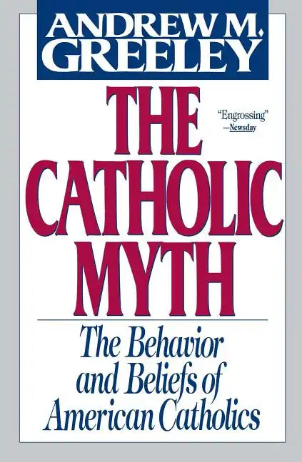 The Catholic Myth - Paperback