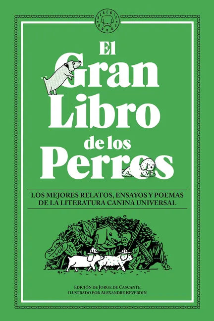 El Gran Libro de Los Perros / The Great Book of Dogs - Paperback
