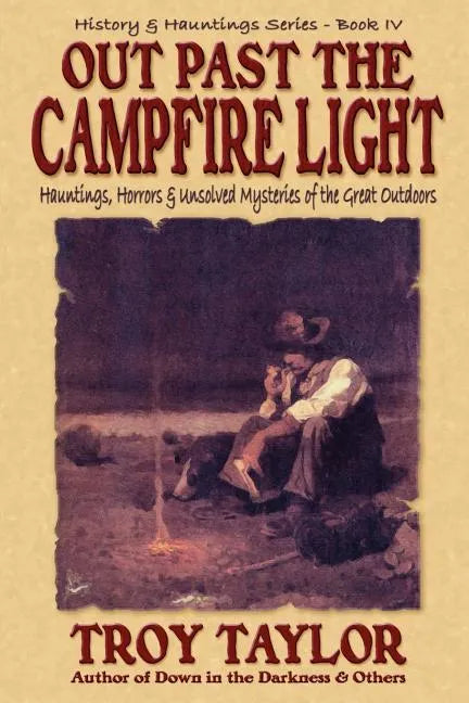 Out Past the Campfire Light - Paperback