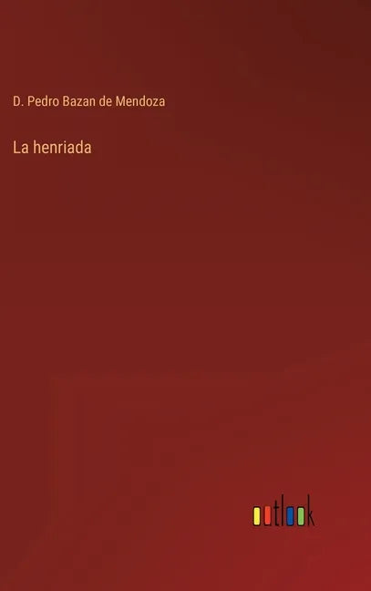 La henriada - Hardcover