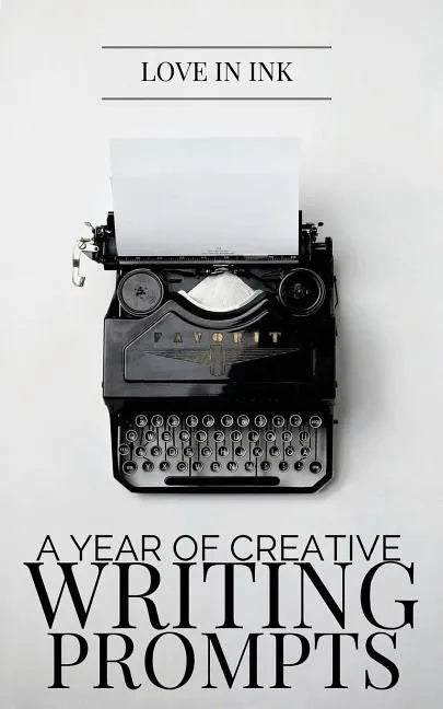 A Year of Creative Writing Prompts - Paperback