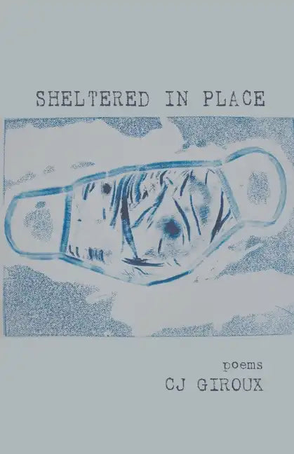 Sheltered in Place - Paperback