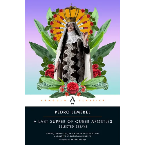 A Last Supper of Queer Apostles: Selected Essays - Paperback