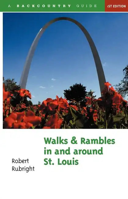Walks and Rambles in and Around St. Louis - Paperback