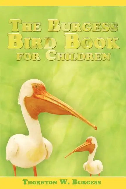 The Burgess Bird Book for Children - Paperback